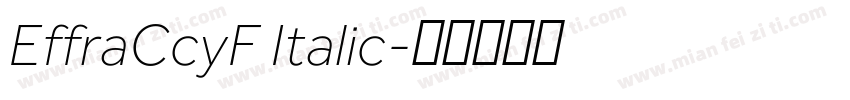 EffraCcyF Italic字体转换